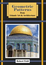 Geometric Patterns from Islamic Art & Architecture