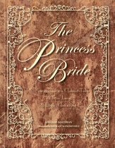 The Princess Bride S Morgenstern's Classic Tale of True Love and High Adventure