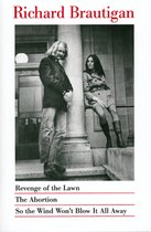 Revenge of the Lawn/the Abortion/So the Wind Won't Blow It All Away/3 Books in 1 Volume