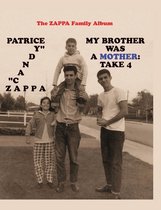 My Brother Was A Mother