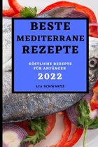 Beste Mediterrane Rezepte 2022