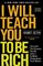 I Will Teach You To Be Rich 2nd Edition No guilt, no excuses  just a 6week programme that works