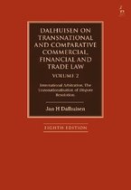 Dalhuisen on Transnational and Comparative Commercial, Financial and Trade Law Volume 2