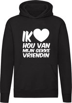 Ik hou van mijn gekke Vriendin Hoodie | Valentijnsdag | Valentijnskado | Relatie| vrouw | sweater | hoppa |  unisex | capuchon