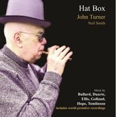 John Turner/Neil Smith: Hat Box