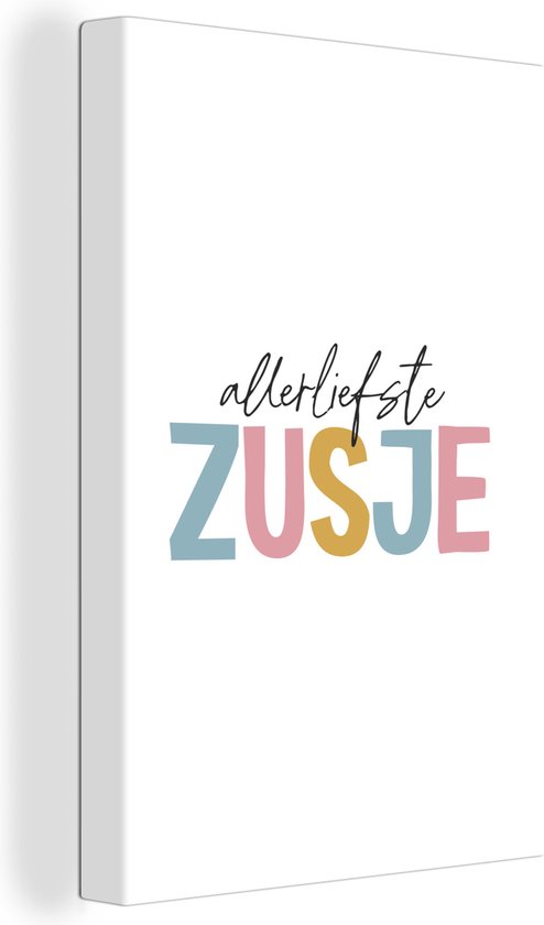 Canvas schilderij 90x140 cm - Wanddecoratie Allerliefste zusje - Quotes - Zusje - Spreuken - Broer - Zus - Muurdecoratie woonkamer - Slaapkamer decoratie - Kamer accessoires - Schilderijen