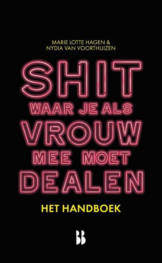 Shit waar je als vrouw mee moet dealen - het handboek