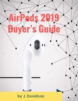AirPods 2019: Buyer’s Guide