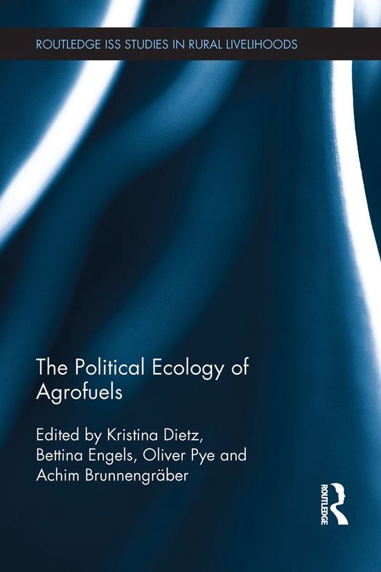 The Political Ecology of Agrofuels - cover