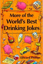 More of the World’s Best Drinking Jokes