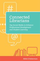 The Digital Age Librarian's Series - Connected Librarians