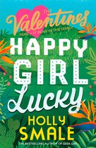 The Valentines 1 - Happy Girl Lucky (The Valentines, Book 1)