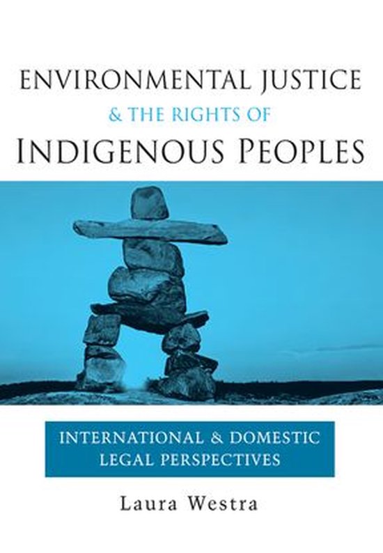 Environmental Justice and the Rights of Indigenous Peoples - cover