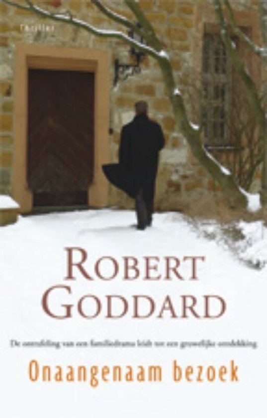 Cover van het boek 'Onaangenaam bezoek' van R. Goddard