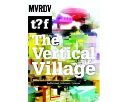 The Vertical Village - Mvrdv T?F