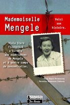 Histoire & documents - Mademoiselle Mengele