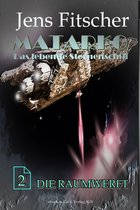 MATARKO 2 - Die Raumwerft