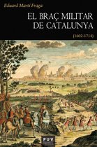 Història 176 - El braç militar de Catalunya