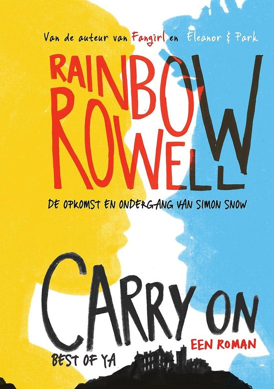 Carry On, Rainbow Rowell | 9789000349395 | Boeken | bol.com