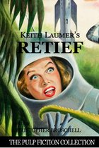 The Pulp Fiction Collection - Keith Laumer's Retief