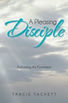 A Pleasing Disciple