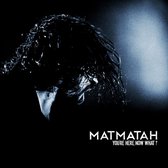 Matmatah - You're Here, Now What ? (Live) (2 LP)