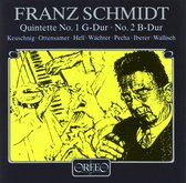 Rainer Keuschnig, Ernst Ottensamer, Josef Hell, Peter Wächter, Peter Pecha - Schmidt: Quintette No. 1 G-Dur/No. 2 B-Dur (CD)