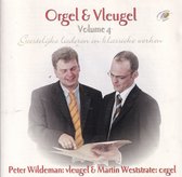 Geestelijke liederen en klassieke werken 4 - Peter Wildeman, Martin Weststrate