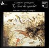 Janequin: Le Chant des Oyseaulx / Ensemble Clement Jannequin