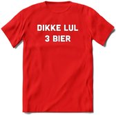 Dikke lul 3 Bier T-Shirt | Unisex Kleding | Dames - Heren Feest shirt | Drank | Grappig Verjaardag Cadeau tekst | - Rood - XL