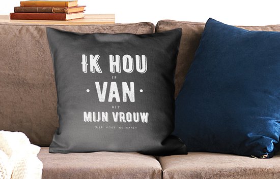 Sierkussens - Kussentjes Woonkamer - 50x50 cm - Quotes - 'Ik hou van mijn vrouw' - Spreuken - Bier