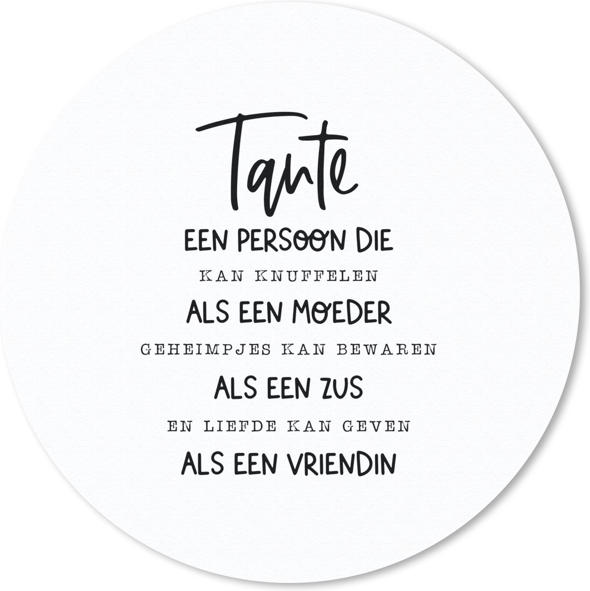 Muismat rond 50x50 cm - Mousepad Quotes - Spreuken - 'Tante' - Ronde muismatten