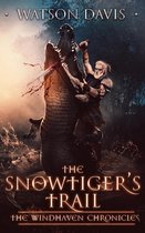 The Windhaven Chronicles 5 - The Snowtiger's Trail