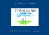 De vraag van muis