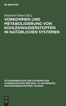 Sitzungsberichte der Akademie der Wissenschaften der Ddr / N. Mathematik, Naturwissenschaften, Techn- Vorkommen Und Metabolisierung Von Kohlenwasserstoffen in Nat�rlichen Systemen