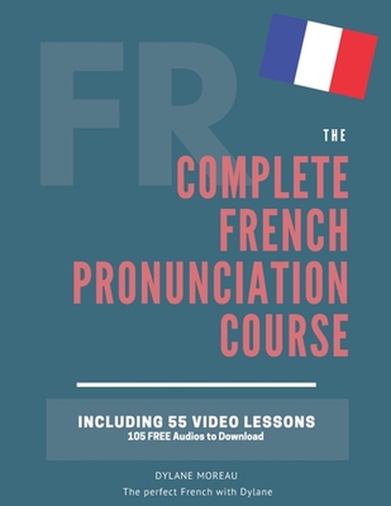 The Complete French Course - Pronunciation, Conjugation, Gra ... - cover