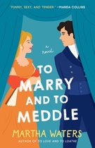 The Regency Vows- To Marry and to Meddle