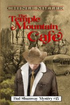 Bud Shumway Mystery-The Temple Mountain Cafe