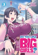 Do You Like Big Girls?- Do You Like Big Girls? Vol. 3