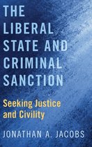 The Liberal State and Criminal Sanction