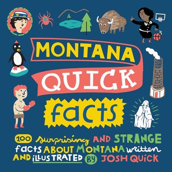 Montana Quick Facts | 9781087816036 | Josh Quick | Boeken | bol.com
