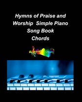 Hyns of Praise and Worship Simple Piano Song Book Chords