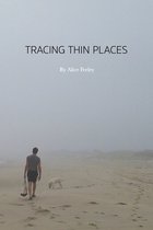Tracing Thin Places