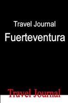 Travel Journal Fuerteventura