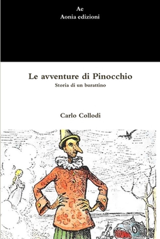 Le avventure di Pinocchio. Storia di un burattino