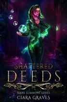 Darkness Summons 2 - Shattered Deeds