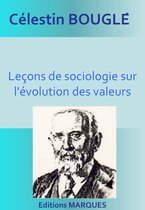 Leçons de sociologie sur l'évolution des valeurs