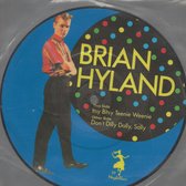 BRIAN HYLAND  ITSY BITSY TEENIE WEENIE PICTURE DISC