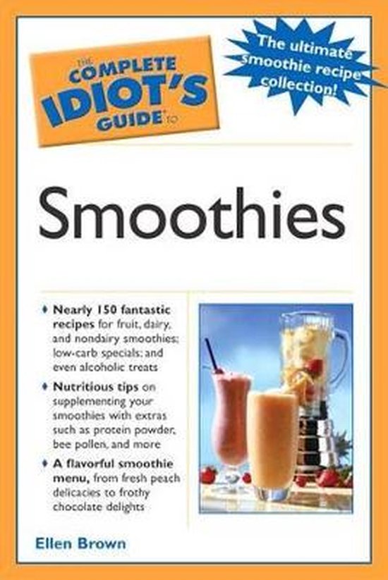 The Complete Idiot's Guide to Smoothies - cover