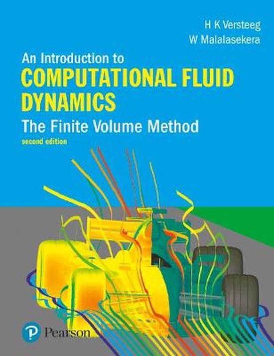 An Introduction to Computational Fluid Dynamics, H. Versteeg ...